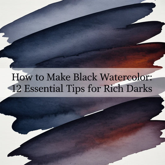 How to Make Black Watercolor: 12 Essential Tips for Rich Darks